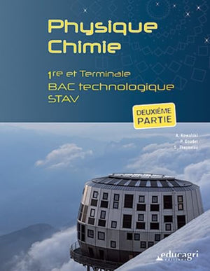 Physique Chimie 1re et Tle Bac technologique STAV: Deuxième partie