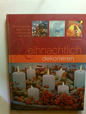 Weihnachtlich dekorieren