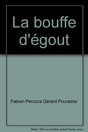 La bouffe d'égout