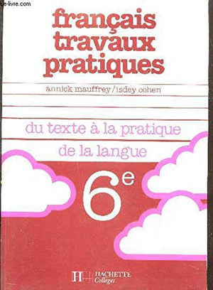 Grammaire française 6ème. Travaux pratiques