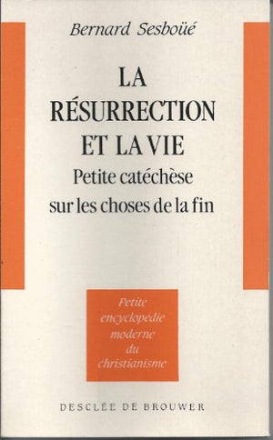 La Résurrection et la vie