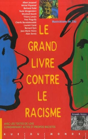 Le grand livre contre le racisme