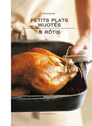 Petits plats mijotés et rôtis