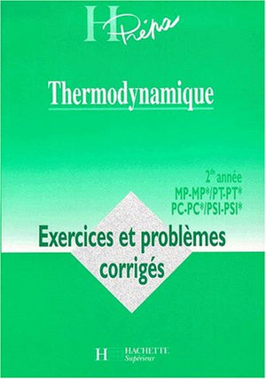 Thermodynamique : exercices deuxième année MP, PC, PSI, numéro 17