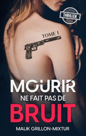 Mourir ne fait pas de bruit - Tome 1