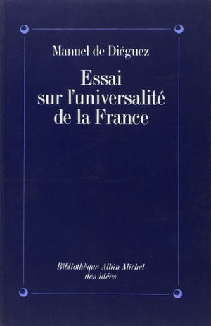 Essai sur l'universalité de la France