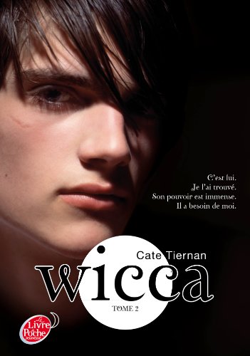 Wicca - Tome 2 - Le danger