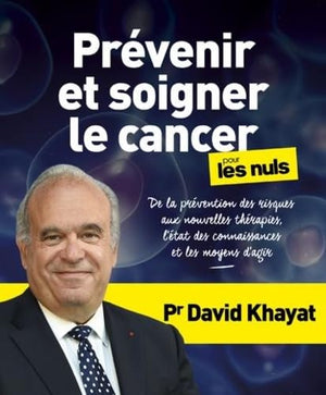 Prévenir et soigner le cancer