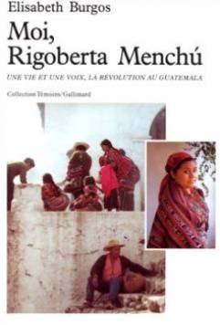 Moi, Rigoberta Menchu.