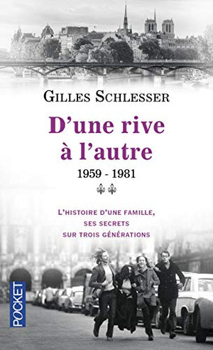 D'une rive à l'autre 1959-1981