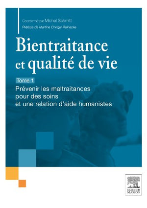 Bientraitance et qualité de vie - T.1