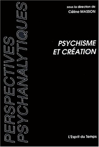 Psychisme et création