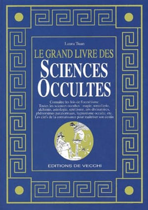 Le grand livre des sciences occultes