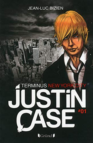 Justin Case - Terminus New York City