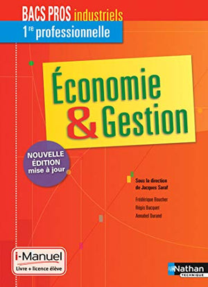 Economie et gestion 1re professionnelle Bac pros industriels