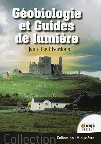 Géobiologie et guides de lumière