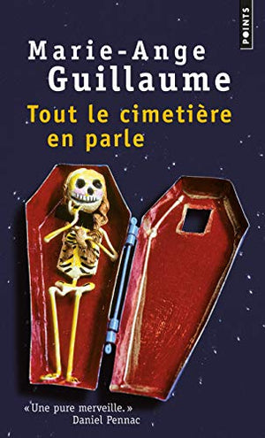 Tout le cimetière en parle