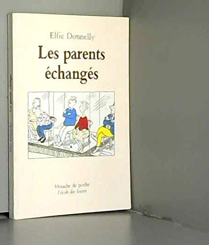 Les Parents échangés