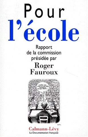 POUR L'ECOLE. Rapport de commission