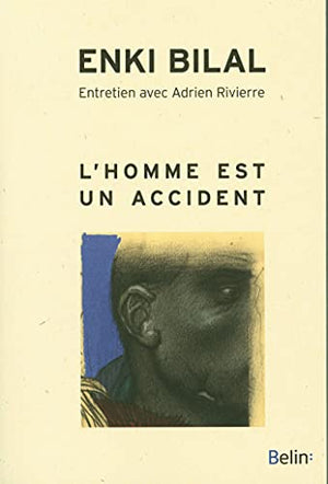 L'Homme est un accident