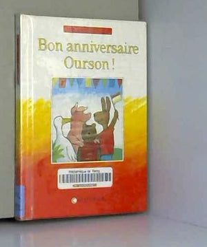 Bon anniversaire Ourson !