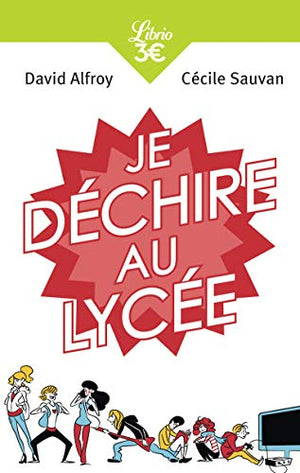 Je déchire au lycée