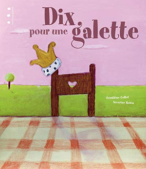 Dix pour une galette