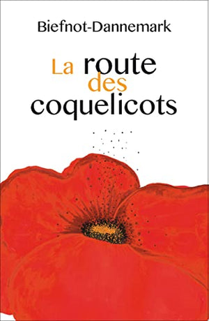 La Route des coquelicots