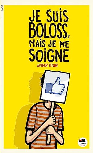 Je suis boloss, mais je me soigne