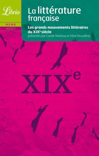 Littérature française Le XIXe siècle