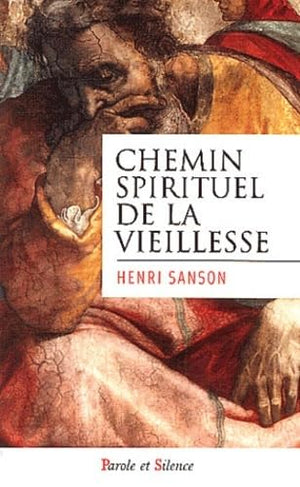 Le chemin spirituel de la vieillesse