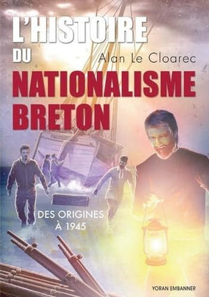 L'histoire du nationalisme breton