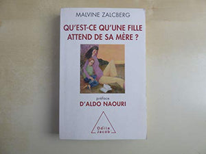 Qu'est-ce qu'une fille attend de sa mère ?