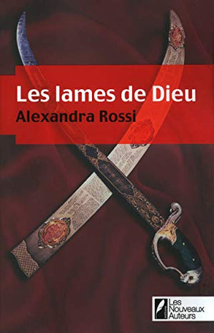 Les lames de Dieu