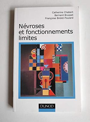 Névroses et fonctionnements limites