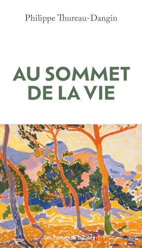 Au sommet de la vie