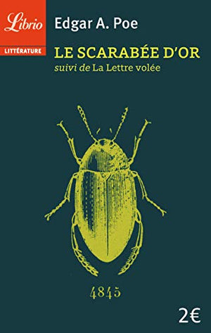 Le Scarabée d'or suivi de La Lettre volée