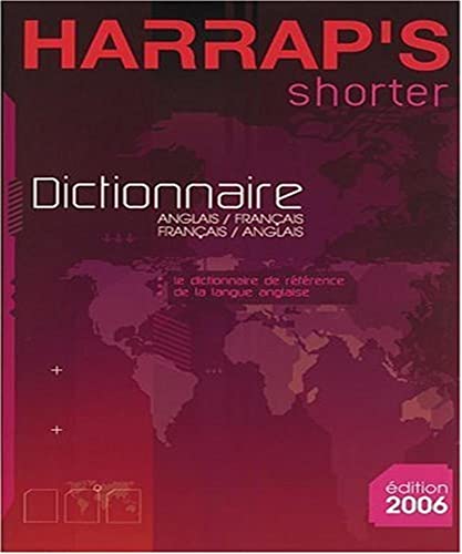 Harrap's Shorter Dictionnaire Anglais-Français/Français-Anglais