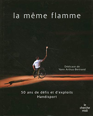 La même flamme