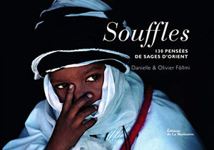 Souffles: 130 pensées de sages d'Orient