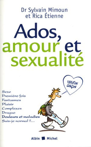 Ados, amour et sexualité.