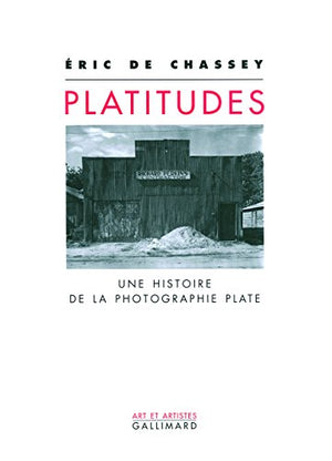 Platitudes: Une histoire de la photographie plate