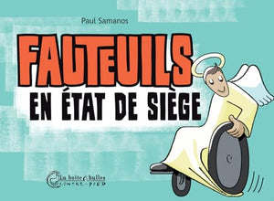 Fauteuils en état de siège