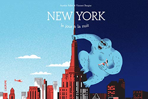New York le jour & la nuit - Album - Livre spectaculaire - dès 4 ans