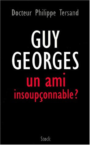 Histoire singulière de Guy Georges, le tueur de l'Est parisien