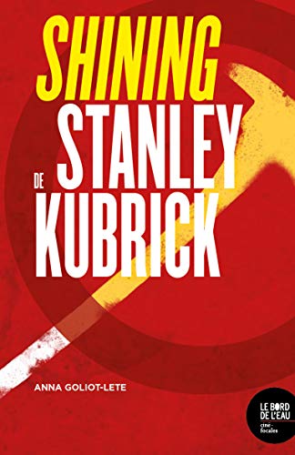 Shining, Stanley Kubrick