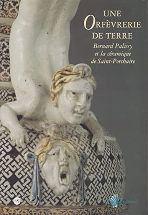 Une orfèvrerie de terre