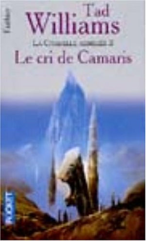 La citadelle assiégée, volume 2 - Le Cri de Camaris