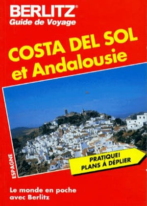 Costa Del Sol et Andalousie