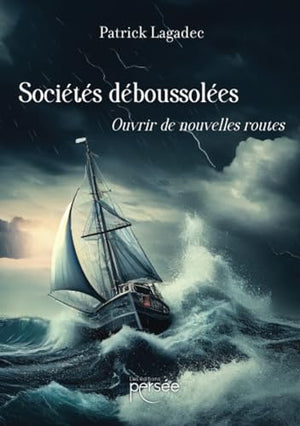 Sociétés déboussolées